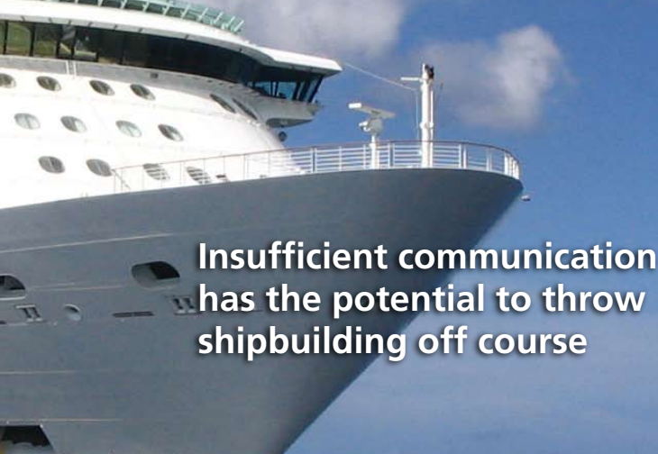 Insufficient Communication in Shipbuilding
